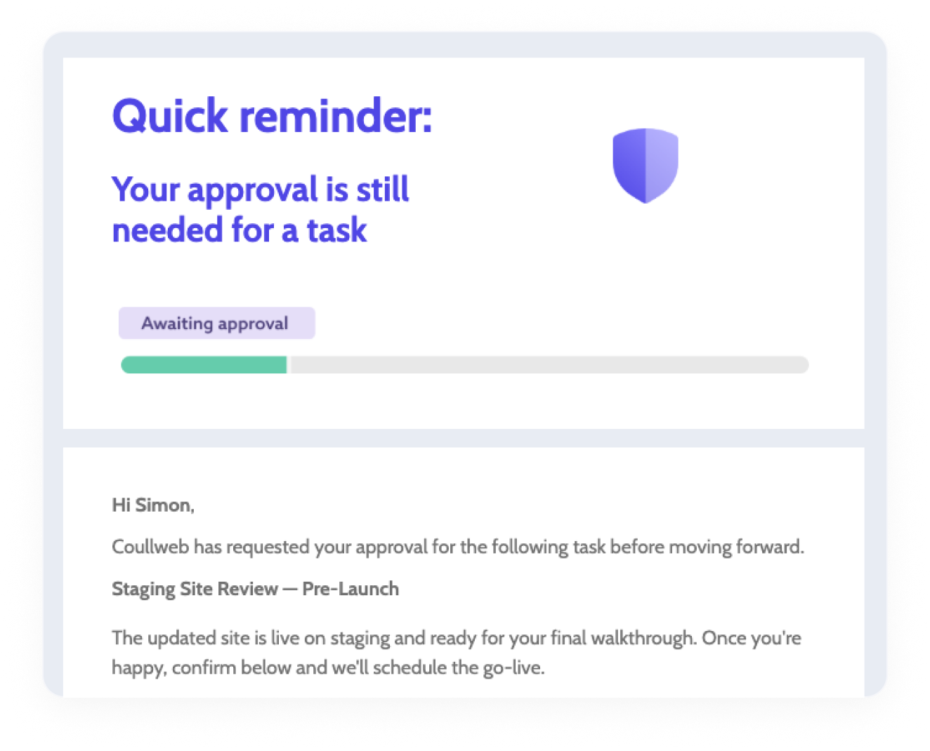 An automatic reminder chasing an overdue approval
